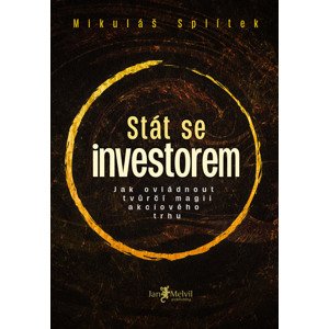 Stát se investorem -  Mikuláš Splítek