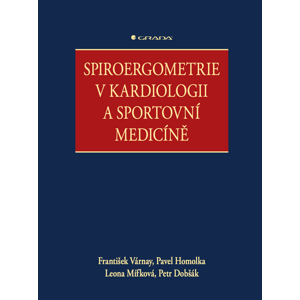 Spiroergometrie v kardiologii a sportovní medicíně -  Pavel Homolka