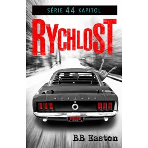 Rychlost -  B.B. Easton