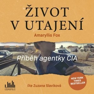 Život v utajení -  Zuzana Slavíková