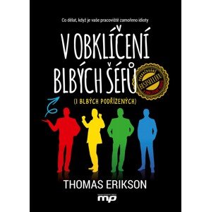 V obklíčení blbých šéfů (i blbých podřízených) -  Thomas Erikson