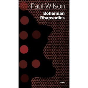 Bohemian Rhapsodies -  Paul Wilson