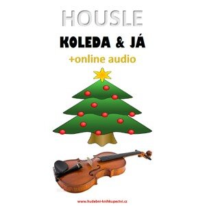 Housle, koleda & já (+online audio) -  Zdeněk Šotola