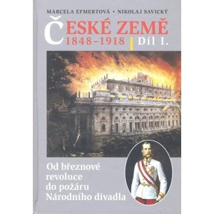 České země v letech 1848-1918 I. díl -  Nikolaj Savický