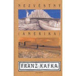 Nezvěstný (Amerika) -  Franz Kafka