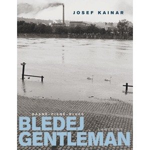 Bledej gentleman -  Josef Kainar