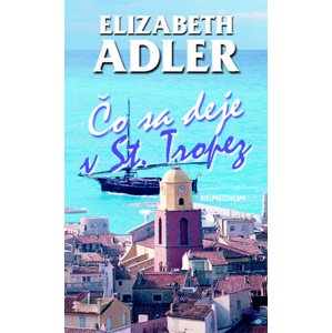Čo sa deje v St. Tropez -  Elizabeth Adler
