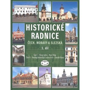 Historické radnice Čech, Moravy a Slezska 1. díl -  Zdeněk Fišera