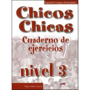 Chicos Chicas 3 Pracovní sešit -  María Ángeles Palomino