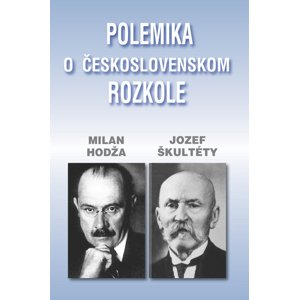 Polemika o československom rozkole -  Milan Hodža