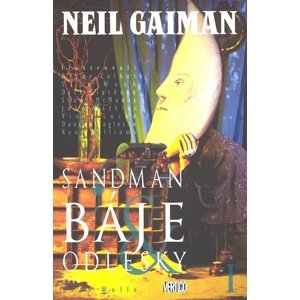 Sandman Báje a odlesky I -  Neil Gaiman