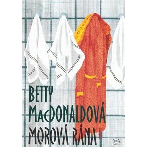 Morová rána -  Betty MacDonaldová