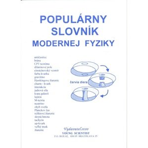 Populárny slovník modernej fyziky -  RNDr. Marián Olejár