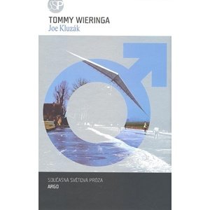 Joe Kluzák -  Tommy Wieringa