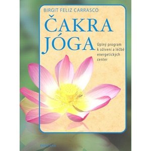 Čakra jóga -  Birgit Feliz Carrasco
