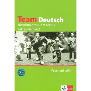 Team Deutsch Němčina pro 8. a 9. ročník základních škol Pracovní sešit -  Juliane Thurnher