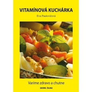 Vitamínová kuchárka -  Eva Paulovičová