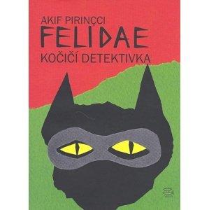 Felidae -  Akif Pirincci