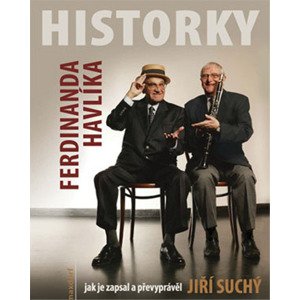 Historky Ferdinanda Havlíka -  Jiří Suchý