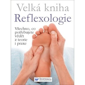 Velká kniha Reflexologie -  Ann Gillandersová