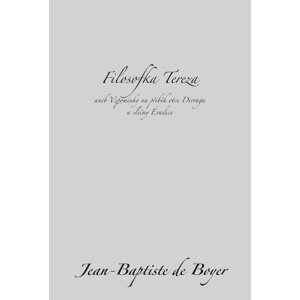 Filosofka Tereza -  Jean-Baptiste de Boyer