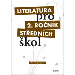 Literatura pro 2. ročník středních škol -  Taťána Polášková
