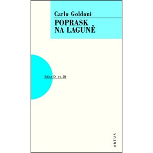 Poprask na laguně -  Carlo Goldoni