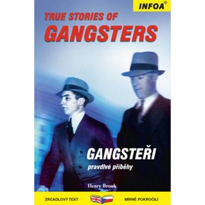 True Stories of Gangsters/ Gangsteři -  Henry Brook