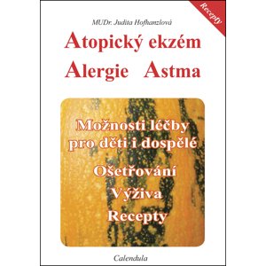 Atopický ekzém Alergie Astma -  Judita Hofhanzlová