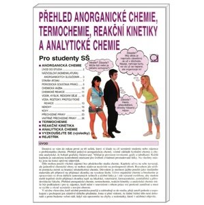 Přehled anorganické chemie, termochemie, reakční kinetiky a analytické chemie -  RNDr. Pavel Peč