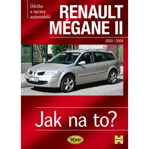 Renault Megane II od r. 2002 do r. 2009 -  Peter T. Gill