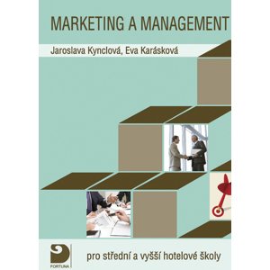 Marketing a management pro střední a vyšší hotelové školy -  Jaroslava Kynclová