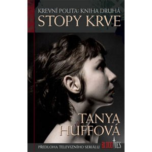 Stopy krve -  Tanya Huffová