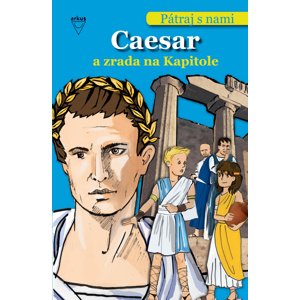Caesar a zrada na Kapitole -  Franziska Jaekel
