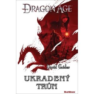 Dragon Age Ukradený trůn -  David Gaider