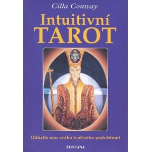 Intuitivní tarot -  Cilla Conway