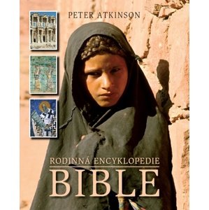 Rodinná encyklopedie Bible -  Peter Atkinson