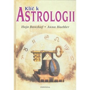 Klíč k astrologii -  Anna Haebler
