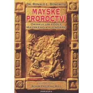 Mayské proroctví -  Achim Frederic Kiel
