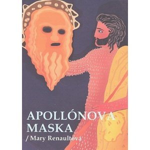 Apollónova maska -  Mary Renaultová