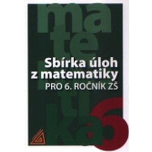 Sbírka úloh z matematiky pro 6.ročník ZŠ -  Ivan Bušek