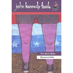 Neonová bible/ The Neon Bible -  John Kennedy Toole
