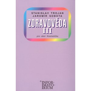 Zdravověda III -  Irena Trojanová