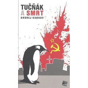 Tučňák a smrt -  Andrej Kurkov