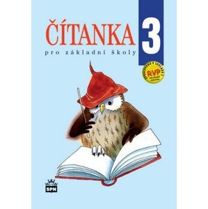 Čítanka 3 pro základní školy -  PhDr. Jana Čeňková