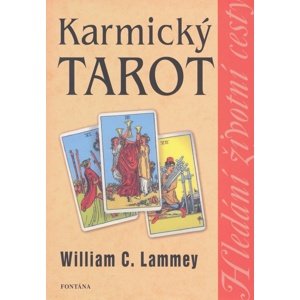 Karmický tarot -  William C. Lammey