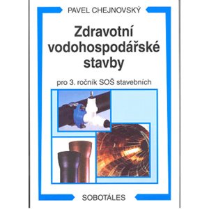Zdravotní vodohospodářské stavby -  Pavel Chejnovský