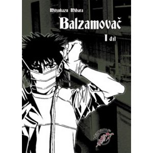 Balzamovač 1 -  Mitsukazu Mihara