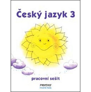 Český jazyk 3 pracovní sešit -  Radek Malý