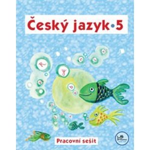 Český jazyk 5 Pracovní sešit -  PeadDr. Hana Mikulenková